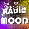 Precious Radio Mood