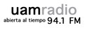 UAM Radio (CDMX) - 94.1 FM - XHUAM-FM - UAM (Universidad Autónoma Metropolitana) - Ciudad de México