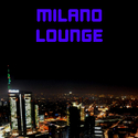 Milano Lounge Radio