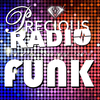 Precious Radio Funk