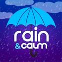 Sound of Rain and Calm Radio