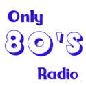 Only 80's Radio