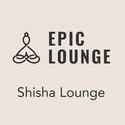 Epic Lounge - SHISHA LOUNGE