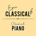 EPIC CLASSICAL - Classical Piano