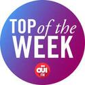 OUI FM - Top of the Week