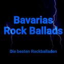 Bavarias Rock Ballads