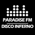 Paradise FM Disco Inferno