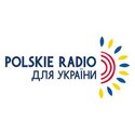 Polskie Radio dla Ukrainy/Польське Радіо для України