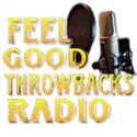 Feel Good Throwbacks Radio