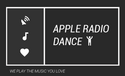 Apple Radio Dance