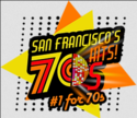 San Francisco's 70's HITS!