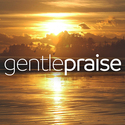 Family Life - Gentle Praise