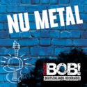 Radio BOB - Nu Metal