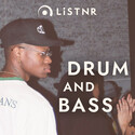 LiSTNR - Drum & Bass