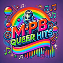 MPB Queer Hits