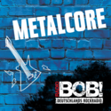 RADIO BOB! Metalcore