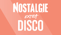 Nostalgie Extra Disco